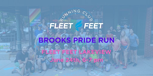 Immagine principale di Fleet Feet Lakeview: Brooks Pride Run 