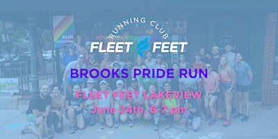 Imagem principal do evento Fleet Feet Lakeview: Brooks Pride Run