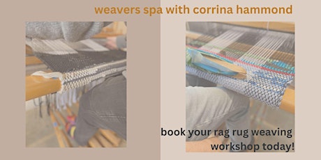 Weave a rag rug! The loom is ready for you. This is a weavers spa day.