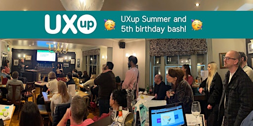 Hauptbild für UXup Summer and 5th Birthday Bash!