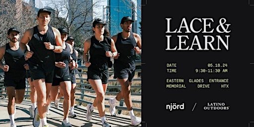 Imagem principal do evento LO Houston x Njörd | Intro to Running Lace and Learn