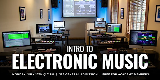 Imagem principal do evento Intro to Electronic Music