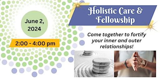 Imagem principal do evento Holistic Care and Fellowship