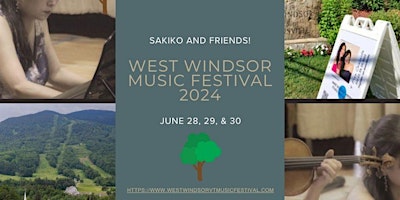 WEST WINDSOR VERMONT MUSIC FESTIVAL 2024 primary image