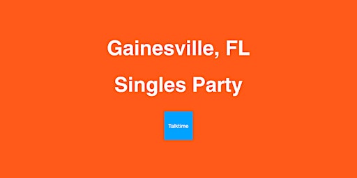 Hauptbild für Singles Party - Gainesville