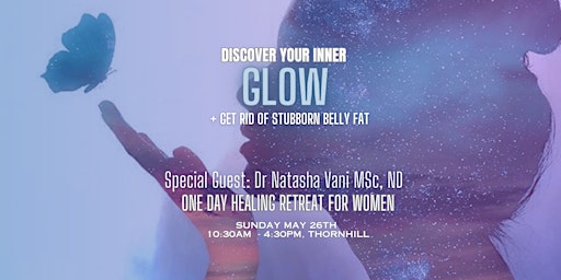 Discovery Your Inner Glow - One Day Retreat primary image