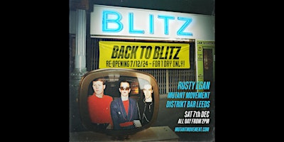 Mutant Movement Back To Blitz: Rusty Egan & Mutant Movement: LEEDS, All Day primary image