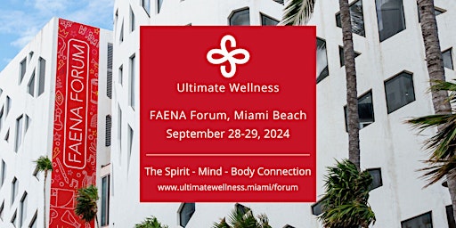 Immagine principale di Ultimate Wellness at FAENA Forum 