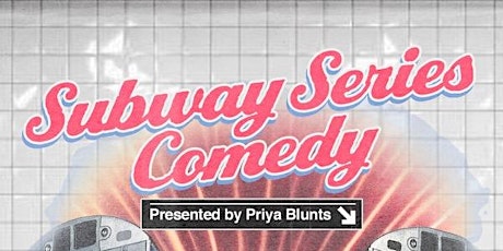 Subway Series: 4/20 Pride Comedy Show