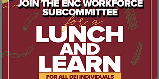 Image principale de ENC Workforce Subcommittee Lunch & Learn