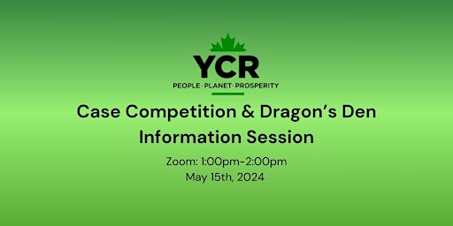 Imagen principal de YCR Case Competition & Dragon's Den Information Session
