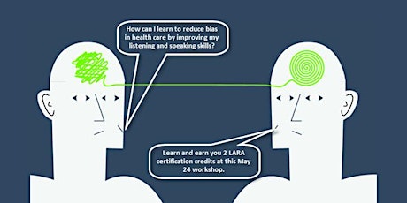 Hauptbild für Earn 2 LARA Credits: Implicit Bias in Healthcare via Zoom June 6 11am - 1pm