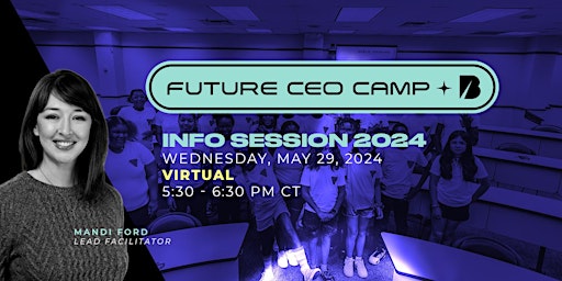 VIRTUAL: Future CEO Camp Info-Session primary image