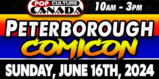 Imagem principal do evento Peterborough ComiCon : June 16th 2024  :  Comic Con