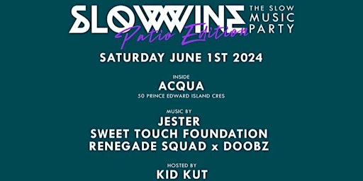 Image principale de SlowWine Live Music Party and Networking Event  Toronto | Saturday June 1st