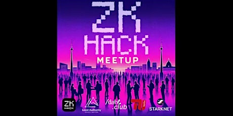 ZK Hack Meetup in Berlin