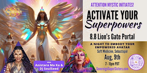 Imagem principal do evento Activate Your Superpowers!  A Lion's Gate Portal Playshop & Ecstatic Dance!