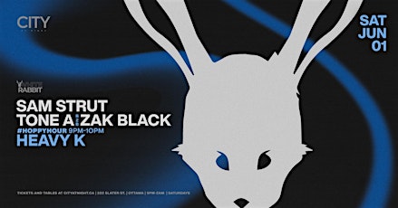 White Rabbit: Sam Strut,  Tone A b2b Zak Black, Heavy K