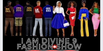Imagem principal do evento I Am Divine Nine Fashion Showcase  and Day Party