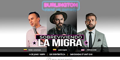 Sobreviviendo La Migra - Comedia en Español - Burlington primary image