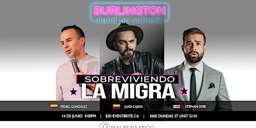 Imagen principal de Sobreviviendo La Migra - Comedia en Español - Burlington