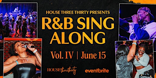 Primaire afbeelding van House Three Thirty's R&B Sing-Along with DJ Mr. King