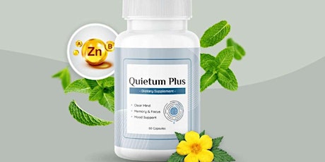 Quietum Plus Reviews: No Side Effects, 100% Safe and Easy To Use Formula!