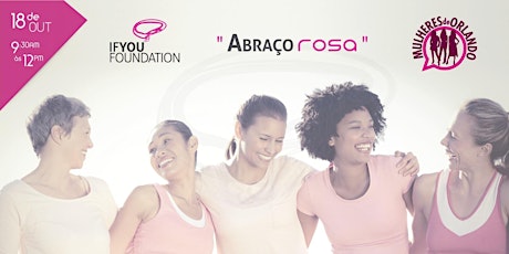 Imagem principal do evento Abraço Rosa - If You Foundation