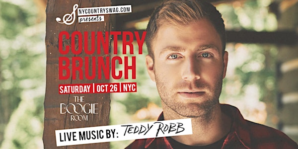 NYCountry Swag Presents: Country Brunch ft. Teddy Robb