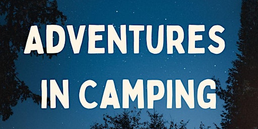 Adventures in Camping primary image
