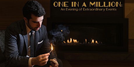 One In a Million: An Evening of Extraordinary Events