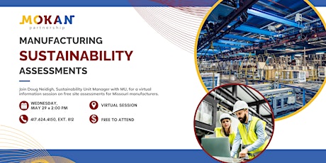 MU Manufacturing Sustainability Assessments Informational Session