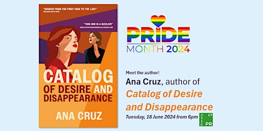 Hauptbild für Celebrate PRIDE: Catalog of Desire and Disappearance with Ana Cruz