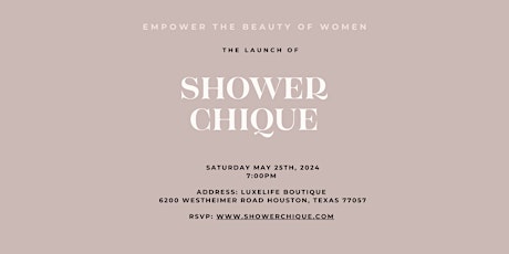 The Launch of Shower Chique