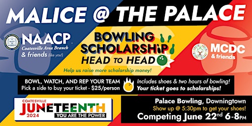 Hauptbild für Malice @ The Palace! Bowling Scholarship Head to Head