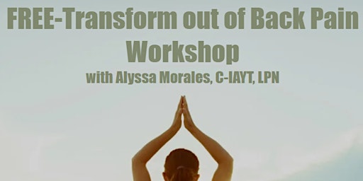 FREE- Transform out of Back Pain Workshop primary image