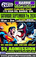 Barrie ComiCon : September 7th 2024  :  Comic Con primary image