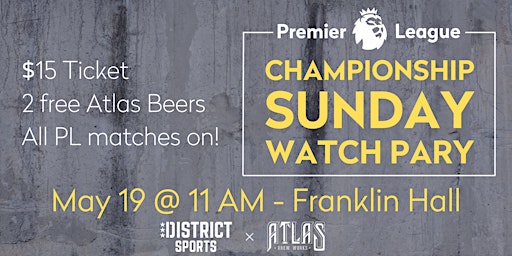 Hauptbild für PL Championship Sunday Watch Party!