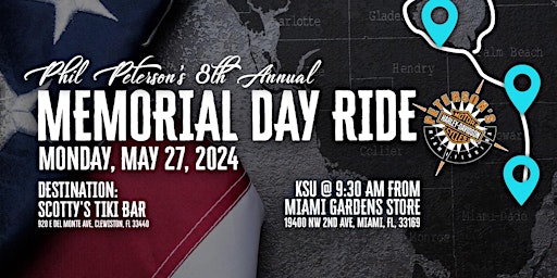 Primaire afbeelding van Phil Peterson's 8th Annual Memorial Day Ride From Miami Store!