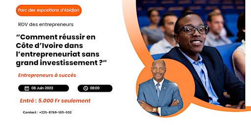 Hauptbild für Découvrir les affaires qui marchent en Côte d'Ivoire