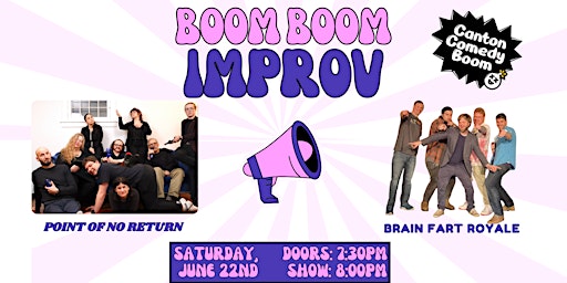 Primaire afbeelding van Canton Comedy Boom Presents: Boom Boom Improv Night