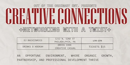 Imagem principal do evento Out Of The Ordinary Ent. Presents- Creative Connections
