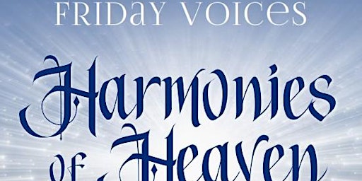 Hauptbild für Harmonies of Heaven summer concert