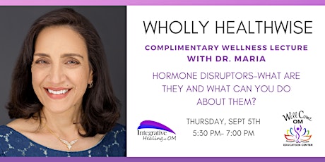 Lecture: Hormone Disruptors-What Are They and What Can You Do About Them?