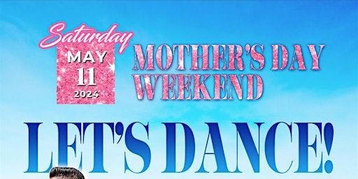 MOTHER'S DAY WEEKEND LATIN DANCE PARTY | NYC  primärbild