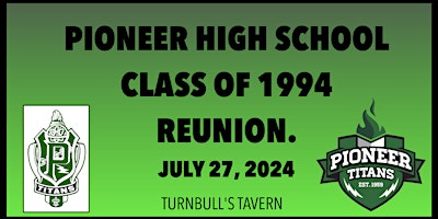 Imagem principal do evento Pioneer High School, Class of 1994 High School Reunion