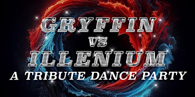 Gryffin vs. Illenium Dance Party primary image