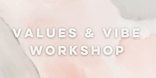 Imagen principal de Values and Vibe Workshop