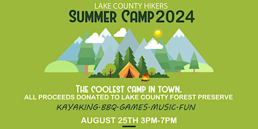 LAKE COUNTY HIKERS SUMMER CAMP PARTY 2024 primary image