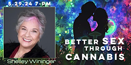 Better Sex through Cannabis with Shelley Wininger